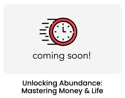 Unlocking-Abundance-Mastering-Money-&-Life